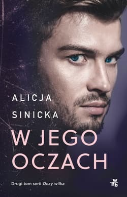 W jego oczach - ebook - Alicja Sinicka