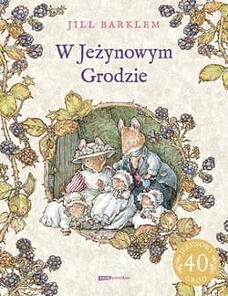 W Jeżynowym Grodzie [wznowienie 2022] - Jill Barklem