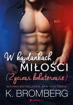 W kajdankach miłości Życiowi bohaterowie - K. Bromberg