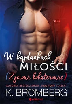 W kajdankach miłości. Życiowi bohaterowie - audiobook - K. Bromberg