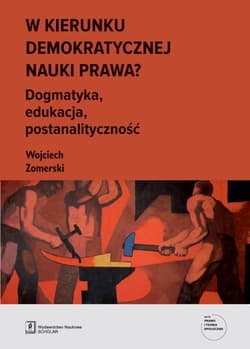 W kierunku demokratycznej nauki prawa? - Zomerski Wojciech