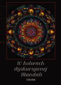 W kolorach dyskursywnej Mandali - L. K. Steven