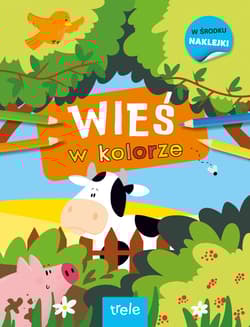 W kolorze. Wieś. W kolorze