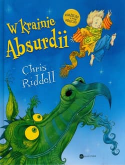 W krainie Absurdii - Chris Riddell