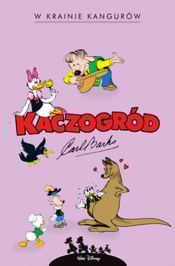 W krainie kangurów. Kaczogród. Tom 20 - null, Carl Barks