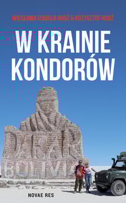 W krainie kondorów - Rudź Krzysztof, Rudź Wiesława Izabela