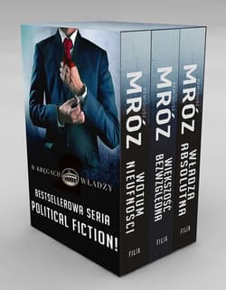 W Kręgach Władzy: Wotum nieufności / Większość bezwzględna / Władza absolutna Pakiet - Remigiusz Mróz