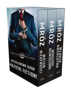 W Kręgach Władzy: Wotum nieufności / Większość bezwzględna / Władza absolutna Pakiet - Remigiusz Mróz