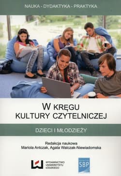 W kręgu kultury czytelniczej dzieci i młodzieży