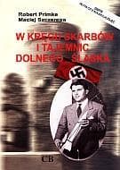 W kręgu skarbów i tajemnic Dolnego Śląska + CD - Primke Robert, Szczerepa Maciej