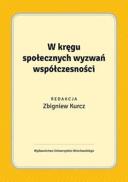 W kręgu społecznych wyzwań współczesności