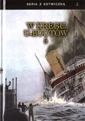 W kręgu U-bootów 5 TW - Praca zbiorowa