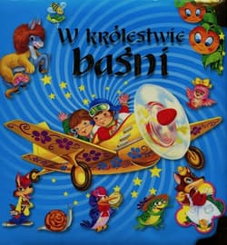 W królestwie baśni