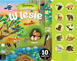 W lesie. 10 odgłosów. Słuchamy zwierząt! - Agnieszka Bator