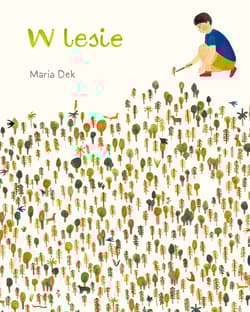 W lesie - Maria Dek