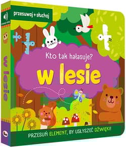 Galeria - zdjęcie nr. 2 - W lesie. Kto tak hałasuje?