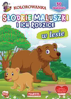 W lesie. Słodkie maluszki i ich rodzice - Hubert Włodarczyk