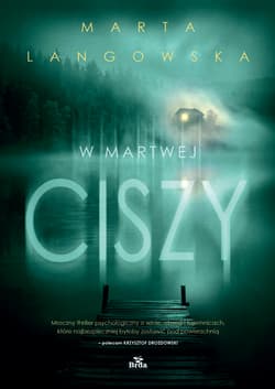 W martwej ciszy - Marta Langowska