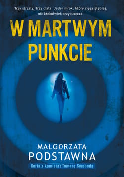 W martwym punkcie - Małgorzata Podstawna