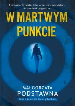 W martwym punkcie - Małgorzata Podstawna