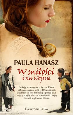 W miłości i na wojnie - ebook - Paula Hanasz