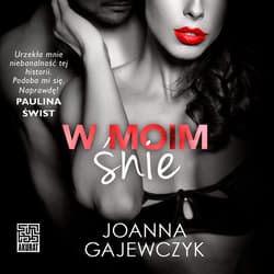 W moim śnie - audiobook - Joanna Gajewczyk