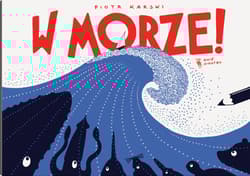 W morze! - Piotr Karski