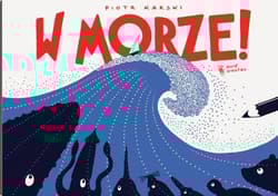 W morze! - Piotr Karski