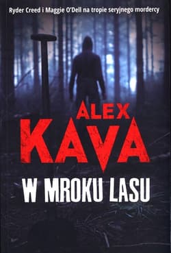 W mroku lasu - Alex  Kava