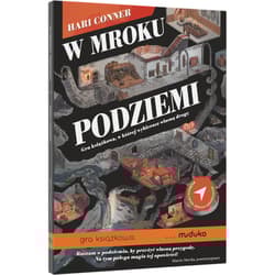 W mroku podziemi. Gra książkowa - Hari Conner