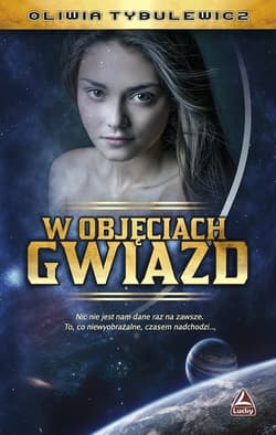 W objęciach gwiazd - Oliwia Tybulewicz