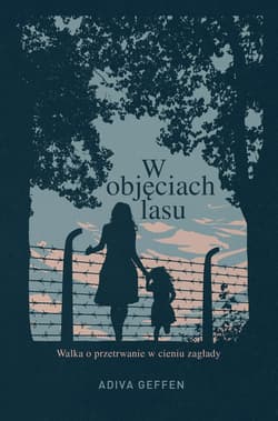 W objęciach lasu - ebook