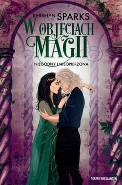 W objęciach magii. Niegodny i nieopierzona - Kerrelyn Sparks