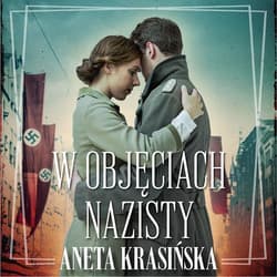 W objęciach nazisty - audiobook - Anna Krasińska