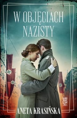 W objęciach nazisty - ebook - Aneta Krasińska