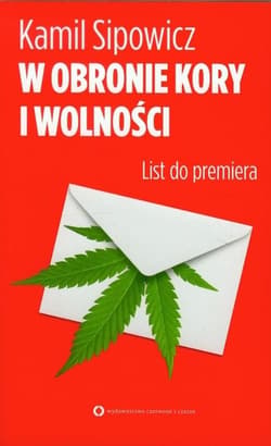 W obronie Kory i wolności. List do premiera - Kamil Sipowicz