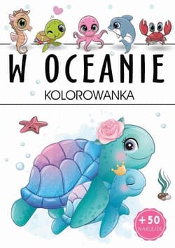 W oceanie Kolorowanka - Praca zbiorowa