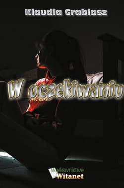 W oczekiwaniu - Klaudia Grabiasz