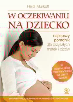 W oczekiwaniu na dziecko - Heidi Murkoff, Murkoff  Heidi