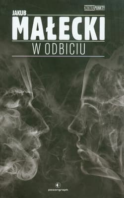 W odbiciu - Jakub Małecki