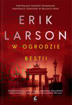 W ogrodzie bestii - Erik Larson
