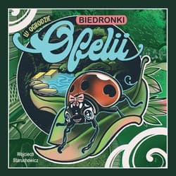 W ogrodzie biedronki Ofelii - Wojciech Staruchowicz