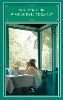 W ogrodzie Mirandy - ebook - Katarzyna Krenz