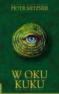 W oku kuku - Piotr Mitzner