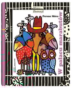 W pałacu marabutów - Ferenc Móra