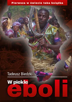 W piekle eboli - ebook - Tadeusz Biedzki