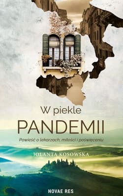 W piekle pandemii - Jolanta  Kosowska