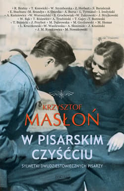 W pisarskim czyśćcu. Sylwetki dwudziestowiecznych pisarzy - ebook - Krzysztof Masłoń