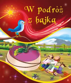 W podróż z bajką - Małgorzata Korbiel