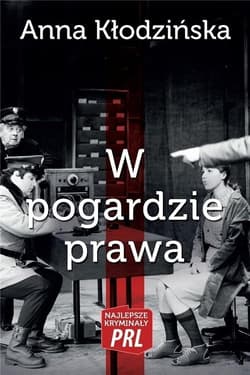 W pogardzie prawa - Anna Kłodzinska